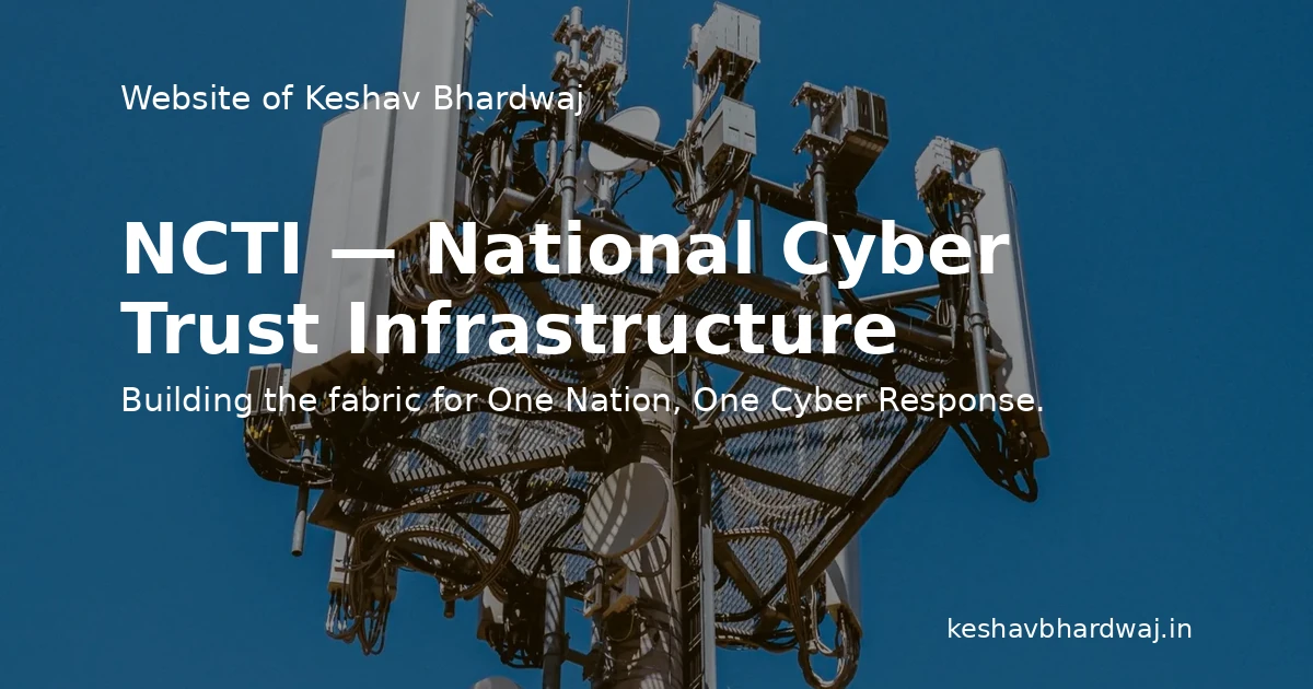 National Cyber Trust Infrastructure (NCTI) | Project Overview ...